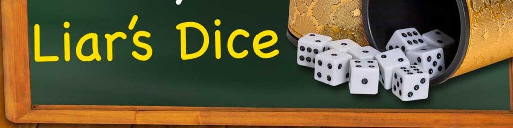 Rules for Liar's Dice