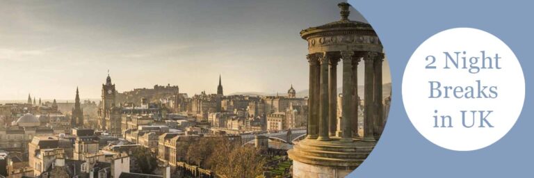 2 night breaks uk edinburgh